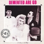 Demented Are Go In Sickness & In Health Track) Исполнитель "Demented Are Go" инфо 3958b.