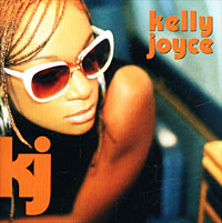 Kelly Joyce KJ Формат: Audio CD (Jewel Case) Дистрибьютор: Universal Лицензионные товары Характеристики аудионосителей 2001 г Альбом инфо 1714l.