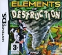 Elements of Destruction (DS) Игра для Nintendo DS Картридж, 2009 г Издатель: THQ; Разработчик: Black Lantern Studios; Дистрибьютор: Новый Диск пластиковая коробка Что делать, если программа не запускается? инфо 3680l.
