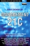 Management 21C: Someday We'll All Manage This Way Издательство: Financial Times Prentice Hall, 1999 г Твердый переплет, 304 стр ISBN 0-27363-963-3 инфо 13910l.