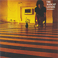 Syd Barrett The Madcap Laughs Формат: Audio CD (Jewel Case) Дистрибьюторы: Gala Records, EMI Records Ltd Лицензионные товары Характеристики аудионосителей 1994 г Альбом: Российское издание инфо 718c.