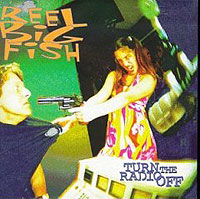 Reel Big Fish Turn The Radio Off Формат: Audio CD Дистрибьютор: Universal Лицензионные товары Характеристики аудионосителей 2006 г Альбом: Импортное издание инфо 3544a.