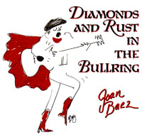 Joan Baez Diamonds & Rust In The Bullring Исполнитель Джоан Баэз Joan Baez инфо 13832c.